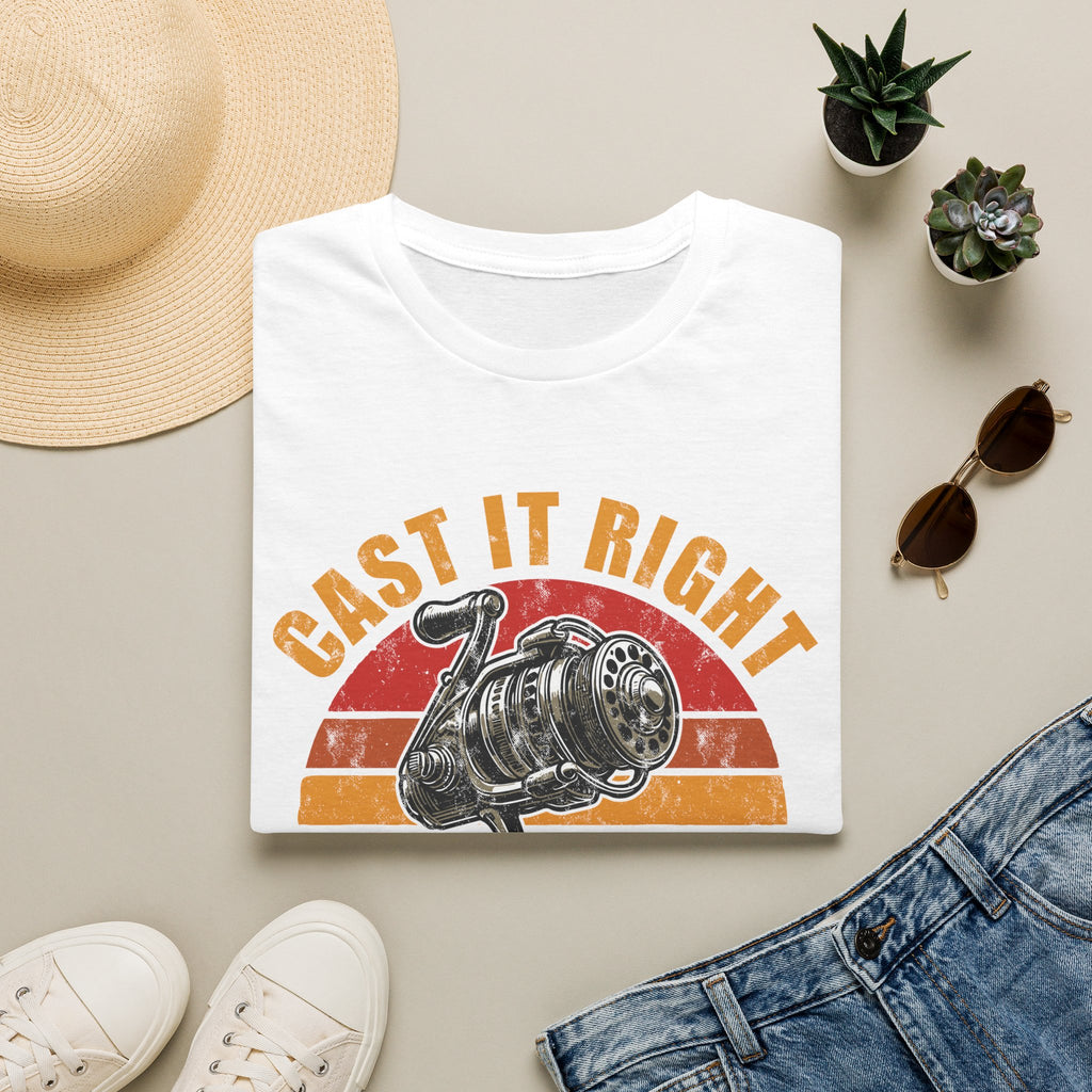Cast It Right Reel It Tight T-Shirt