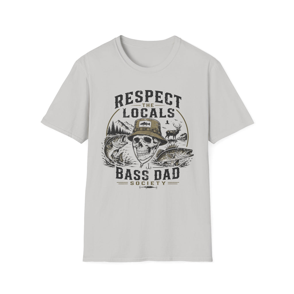 Respect the Locals Bass Dad T-Shirt