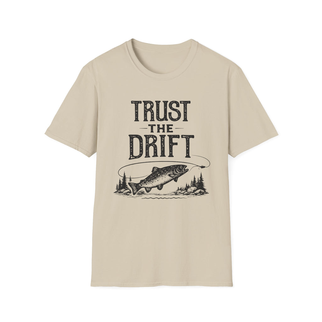 Trust the Drift Fishing T-Shirt