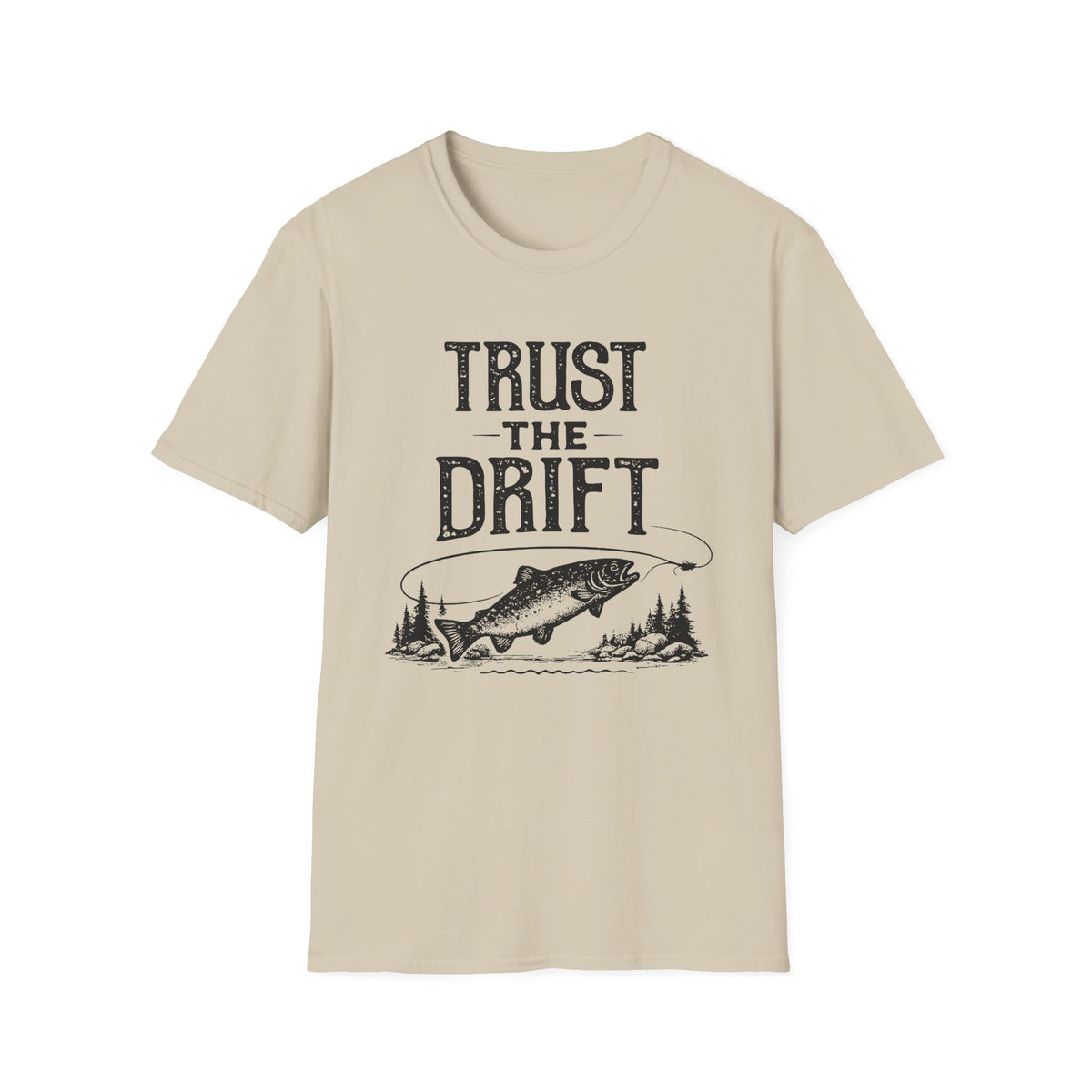 Trust the Drift Fishing T-Shirt