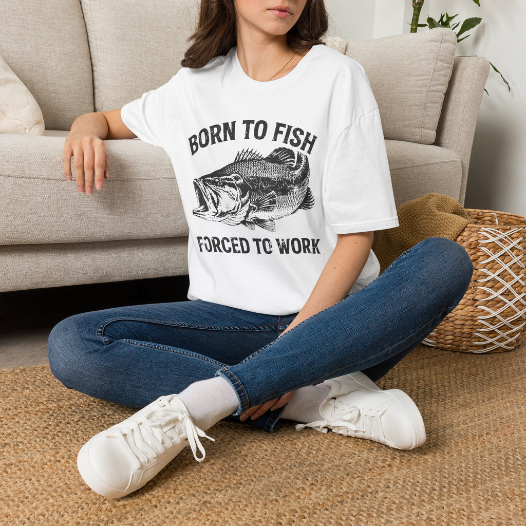 Born to Fish, Forced to Work T-Shirt