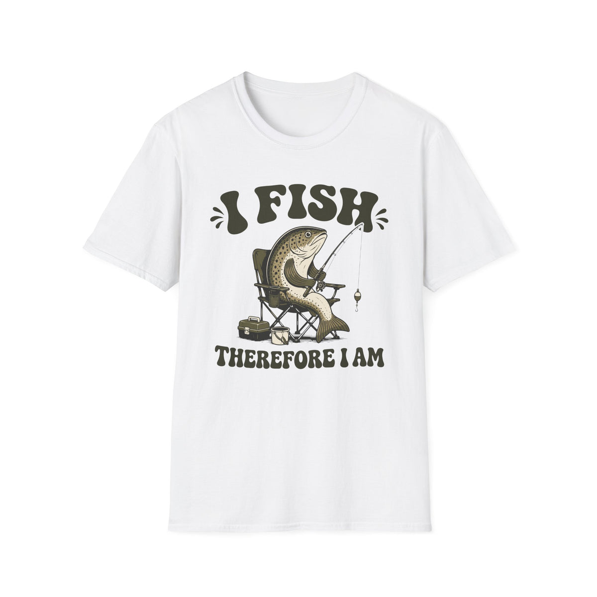 I Fish Therefore I Am T-Shirt