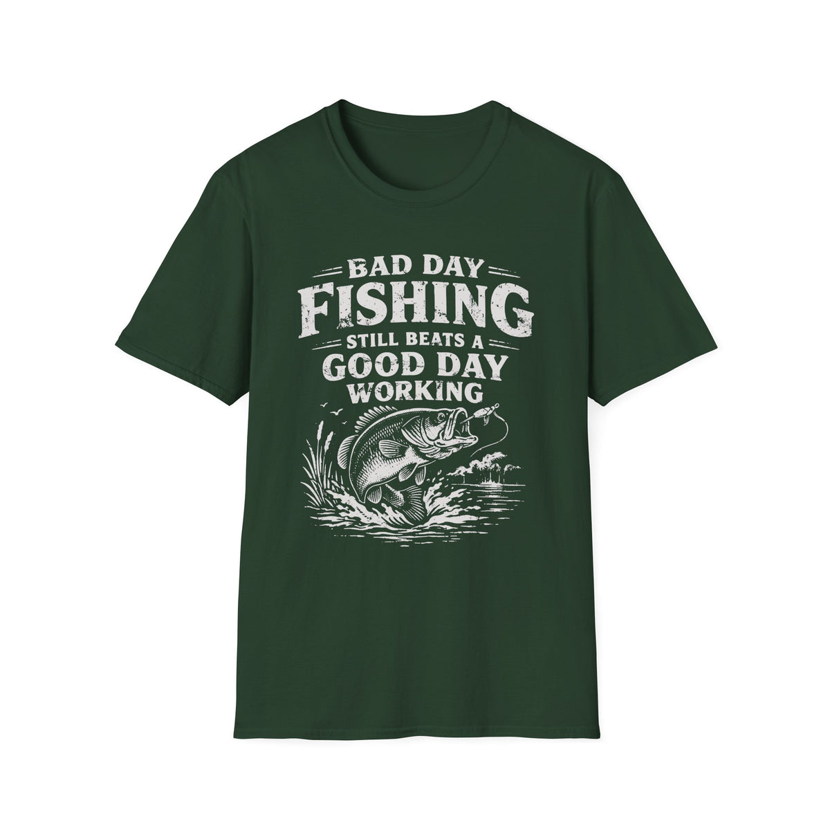 Fishing Still Beats a Good Day Working T-Shirt