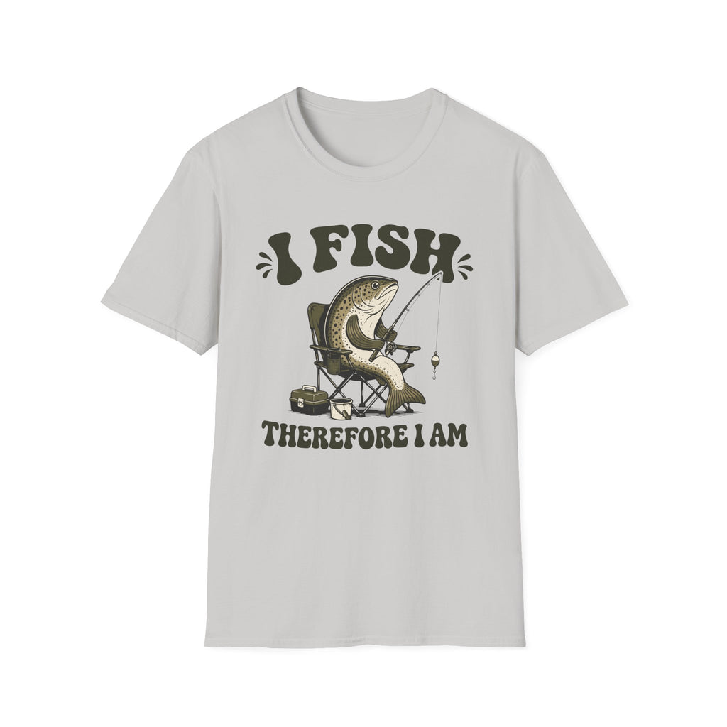 I Fish Therefore I Am T-Shirt