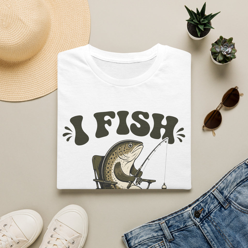 I Fish Therefore I Am T-Shirt