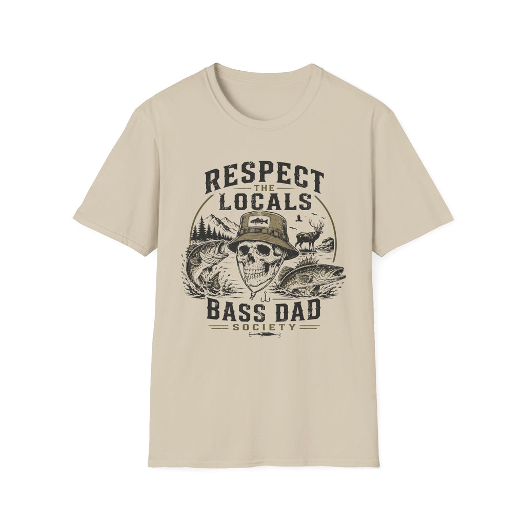 Respect the Locals Bass Dad T-Shirt