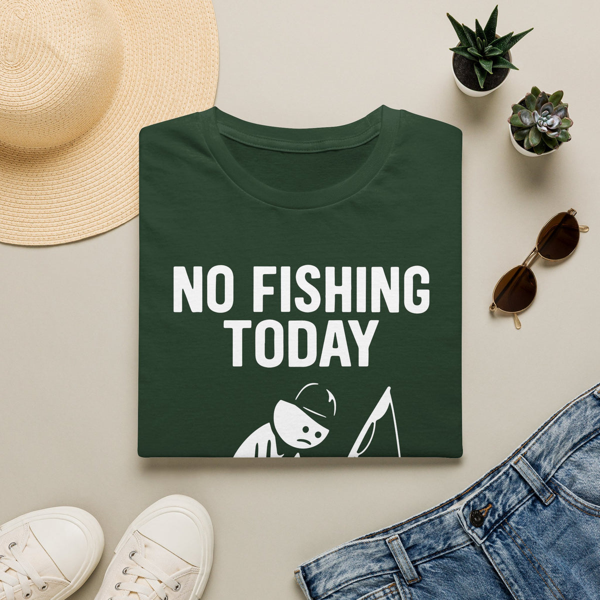 No Fishing Today T-Shirt
