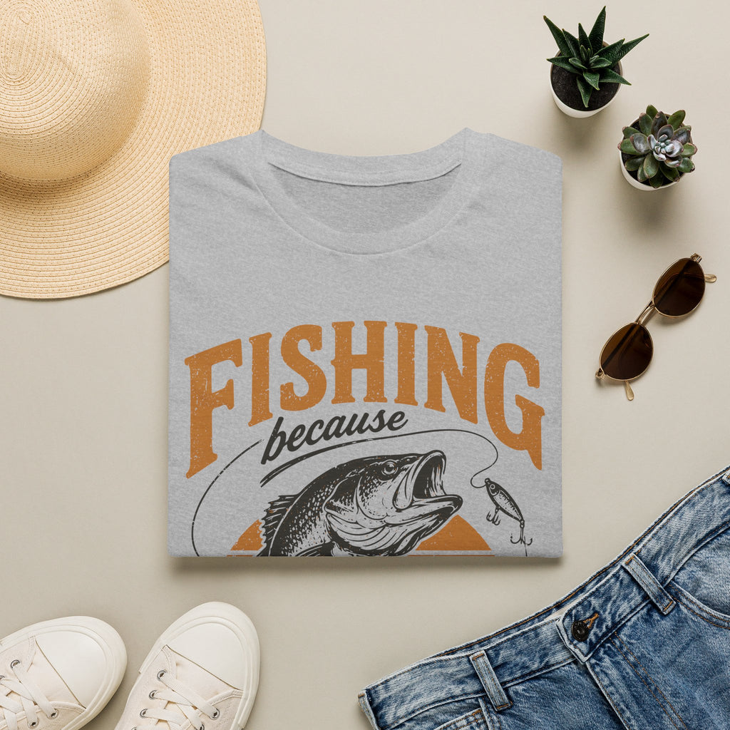 Fishing Because Murder Is Wrong T-Shirt