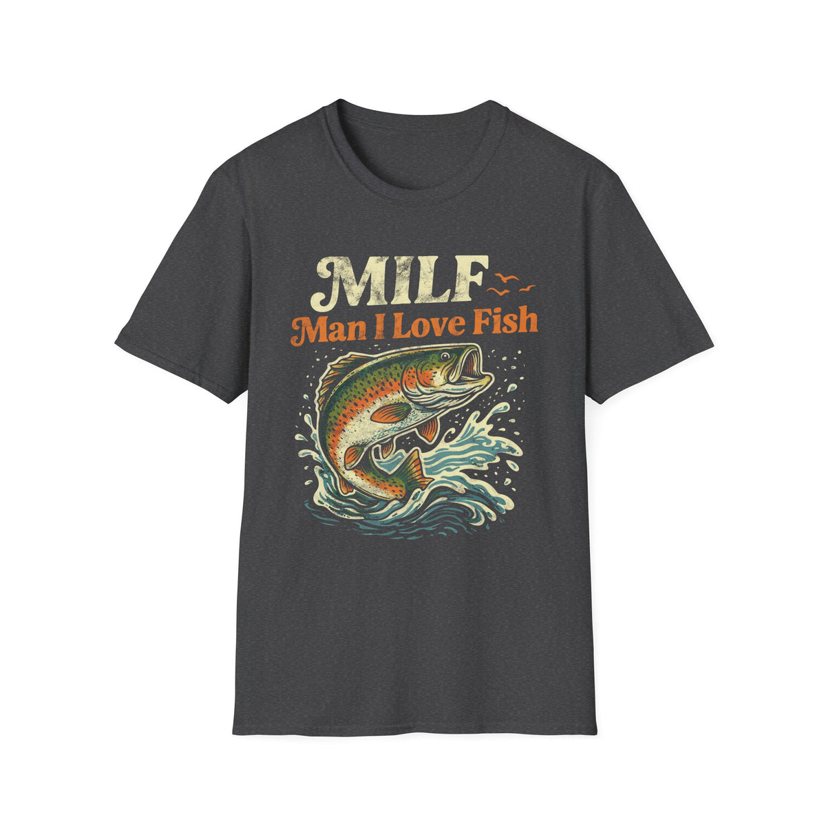 MILF (Man I Love Fish) T-Shirt