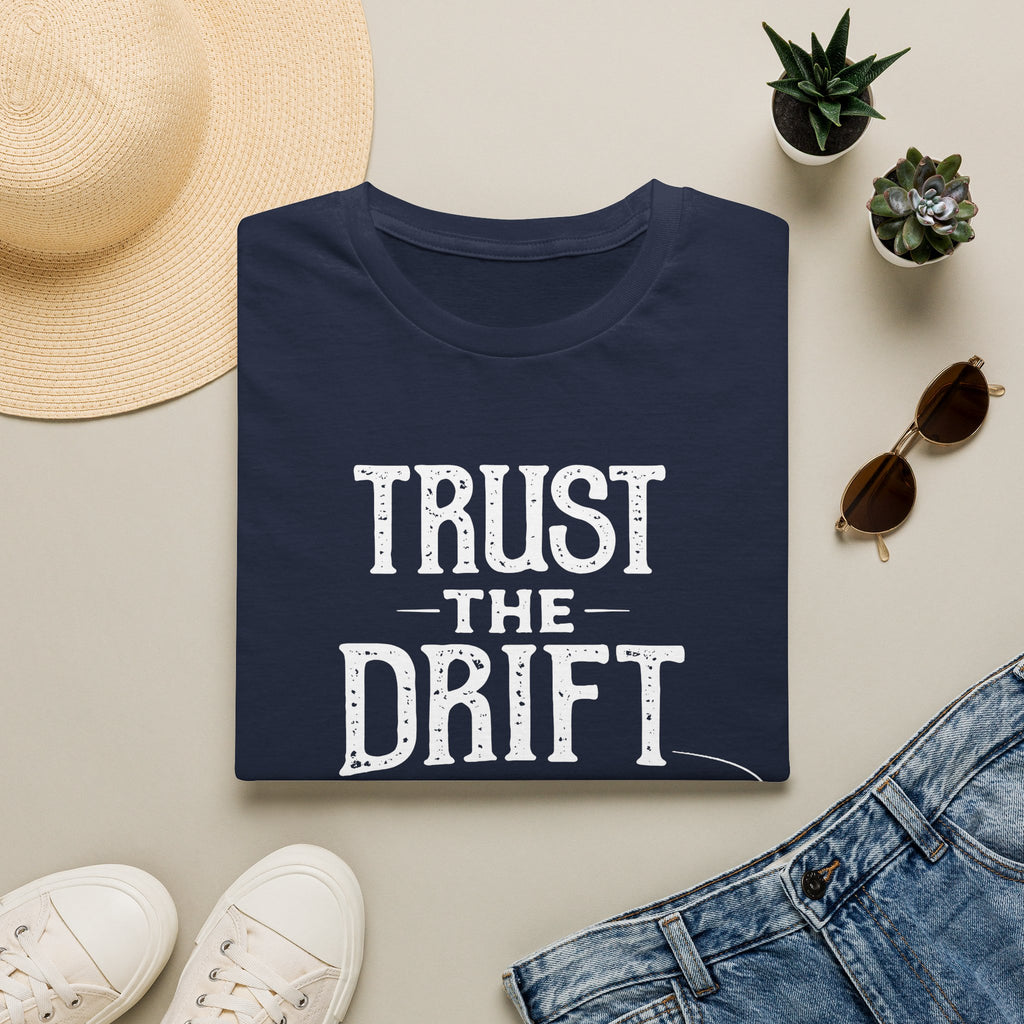 Trust the Drift Fishing T-Shirt