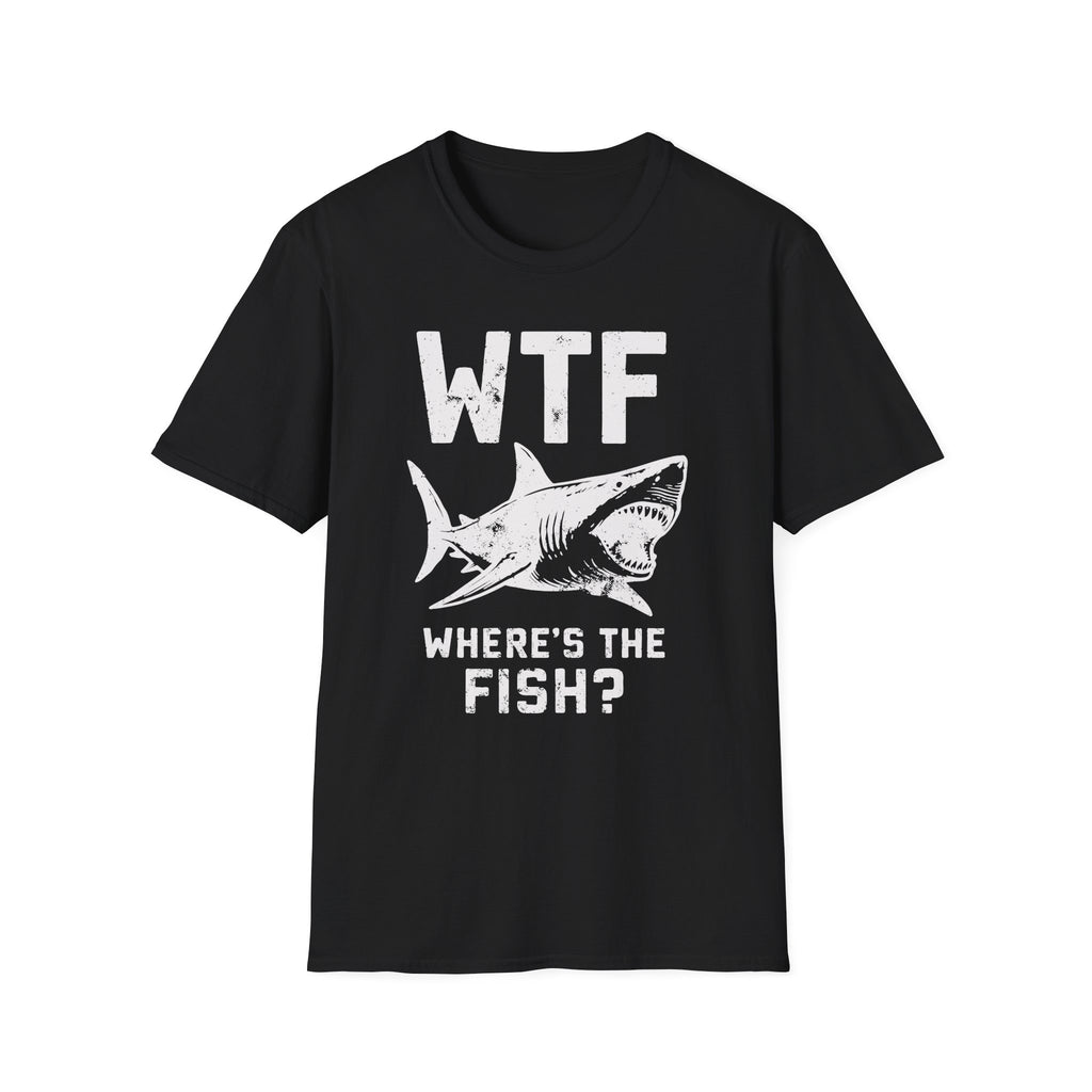 WTF Where's The Fish? Shark T-Shirt