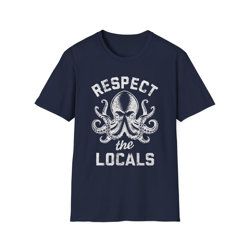 Respect The Locals Octopus T-Shirt