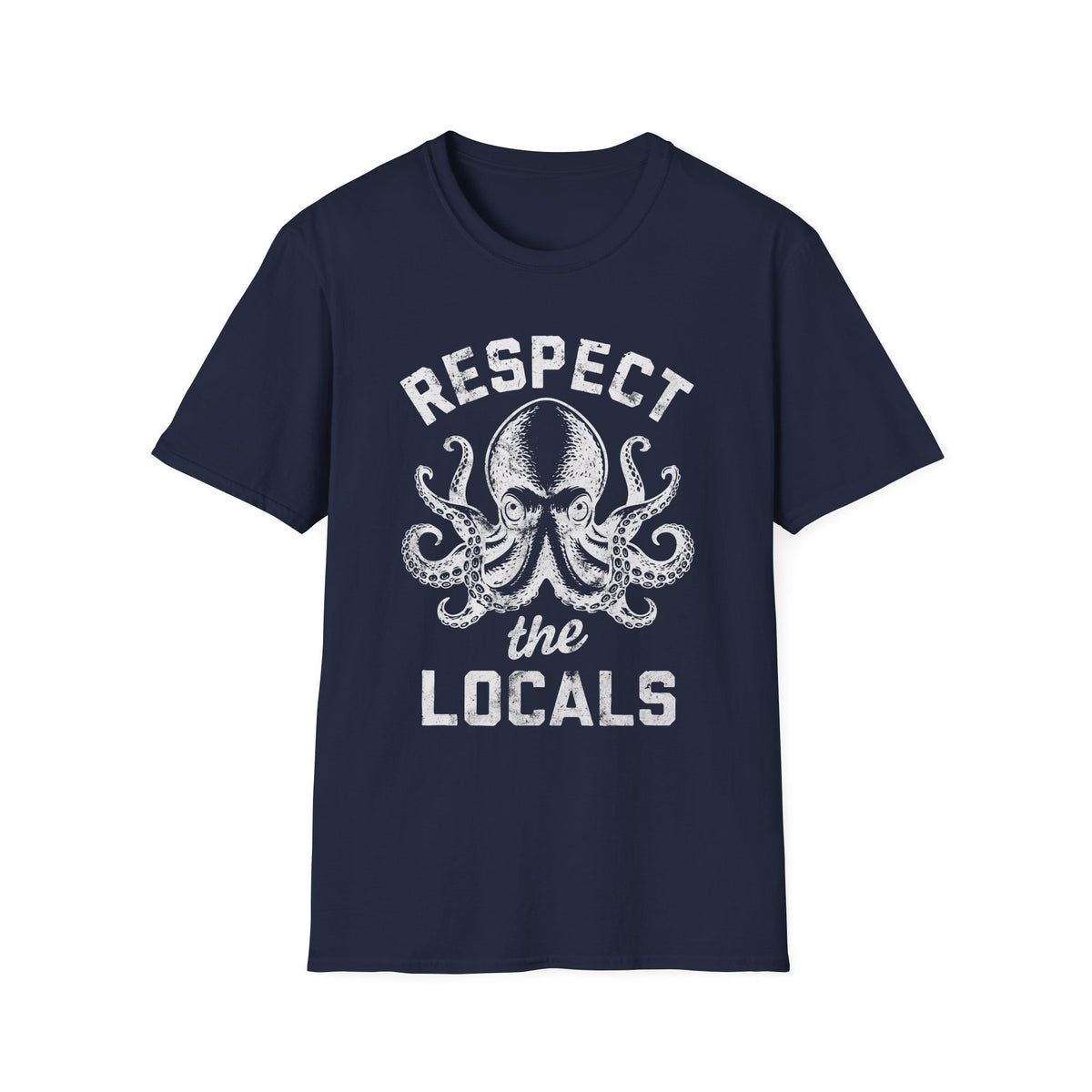 Respect The Locals Octopus T-Shirt