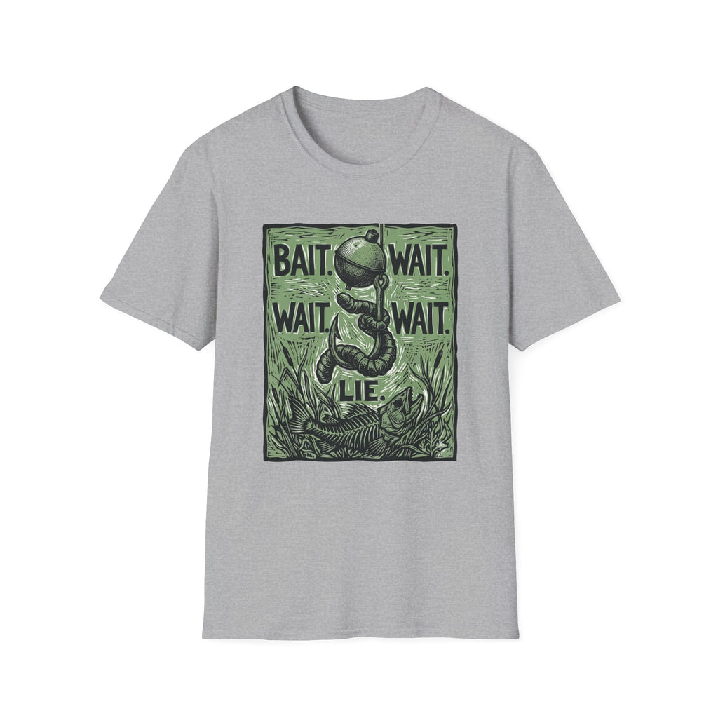 Bait. Wait. Wait. Wait. Lie T-Shirt
