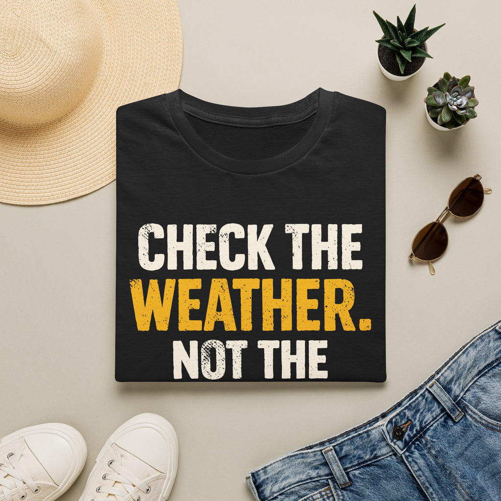Check The Weather T-Shirt