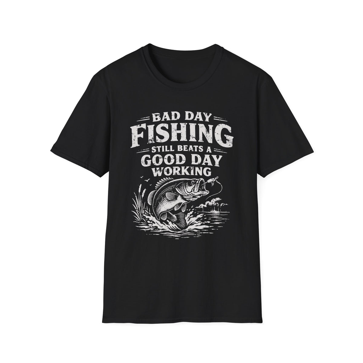 Fishing Still Beats a Good Day Working T-Shirt