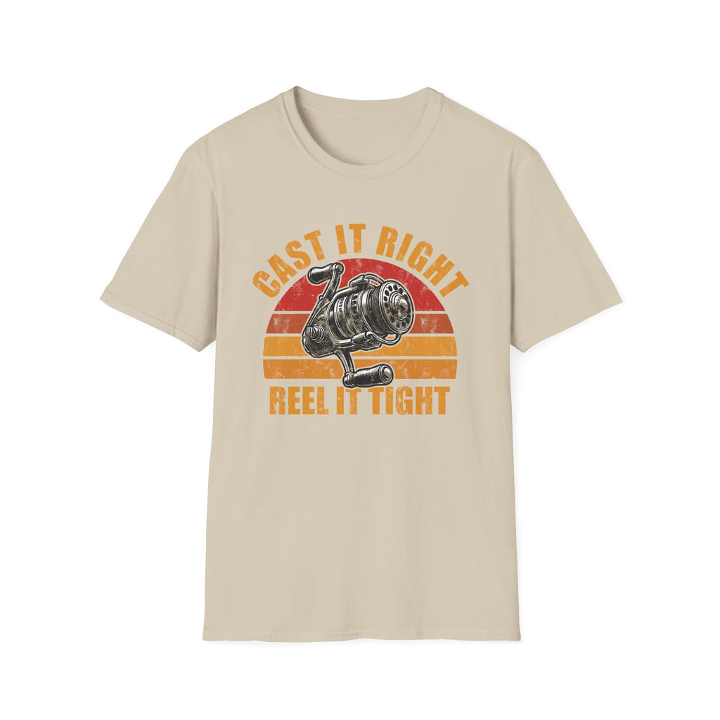 Cast It Right Reel It Tight T-Shirt