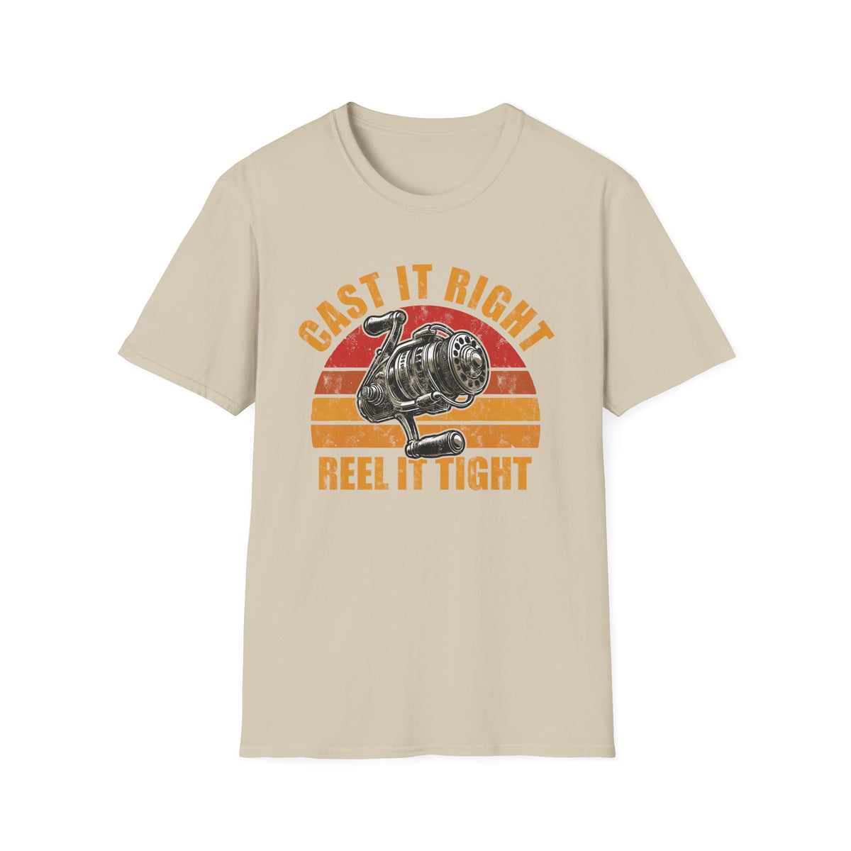 Cast It Right Reel It Tight T-Shirt
