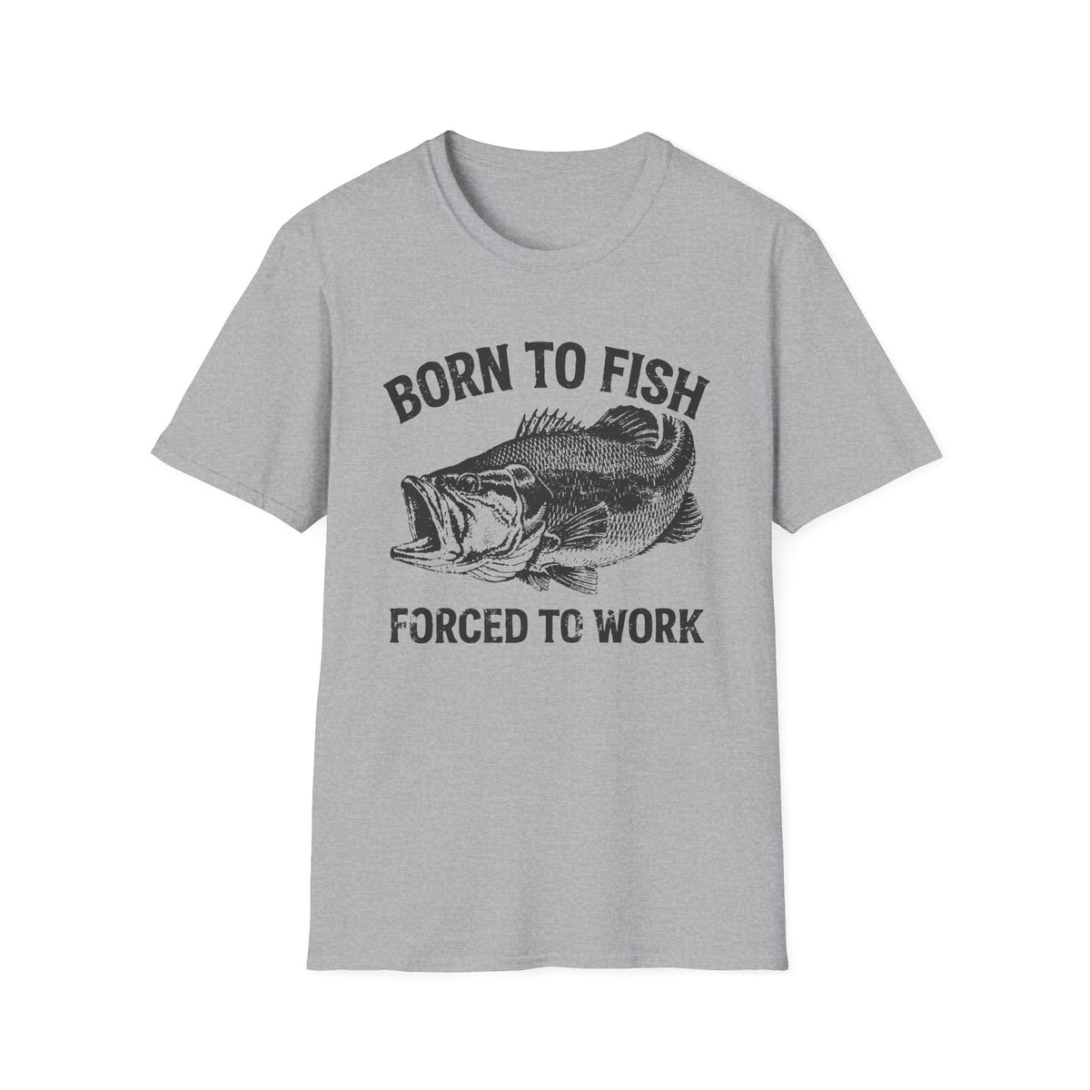 Born to Fish, Forced to Work T-Shirt
