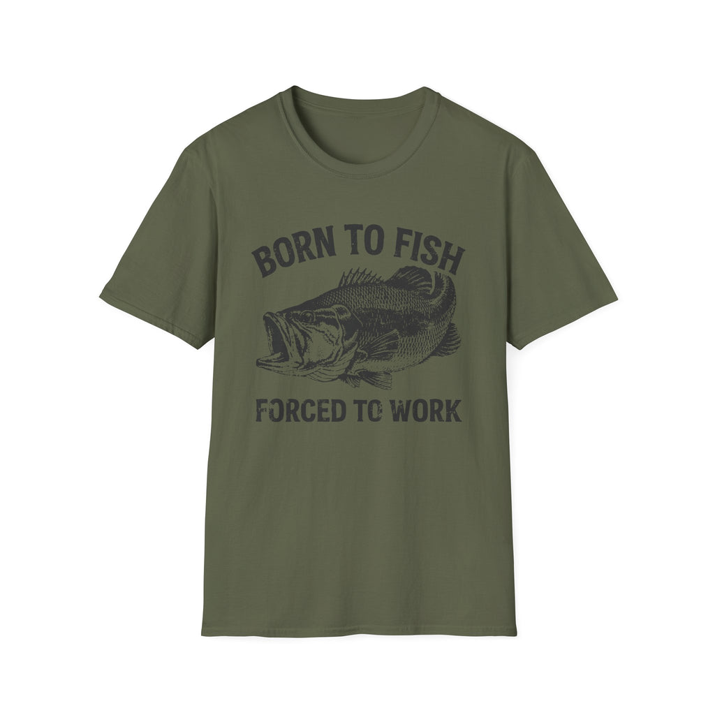Born to Fish, Forced to Work T-Shirt