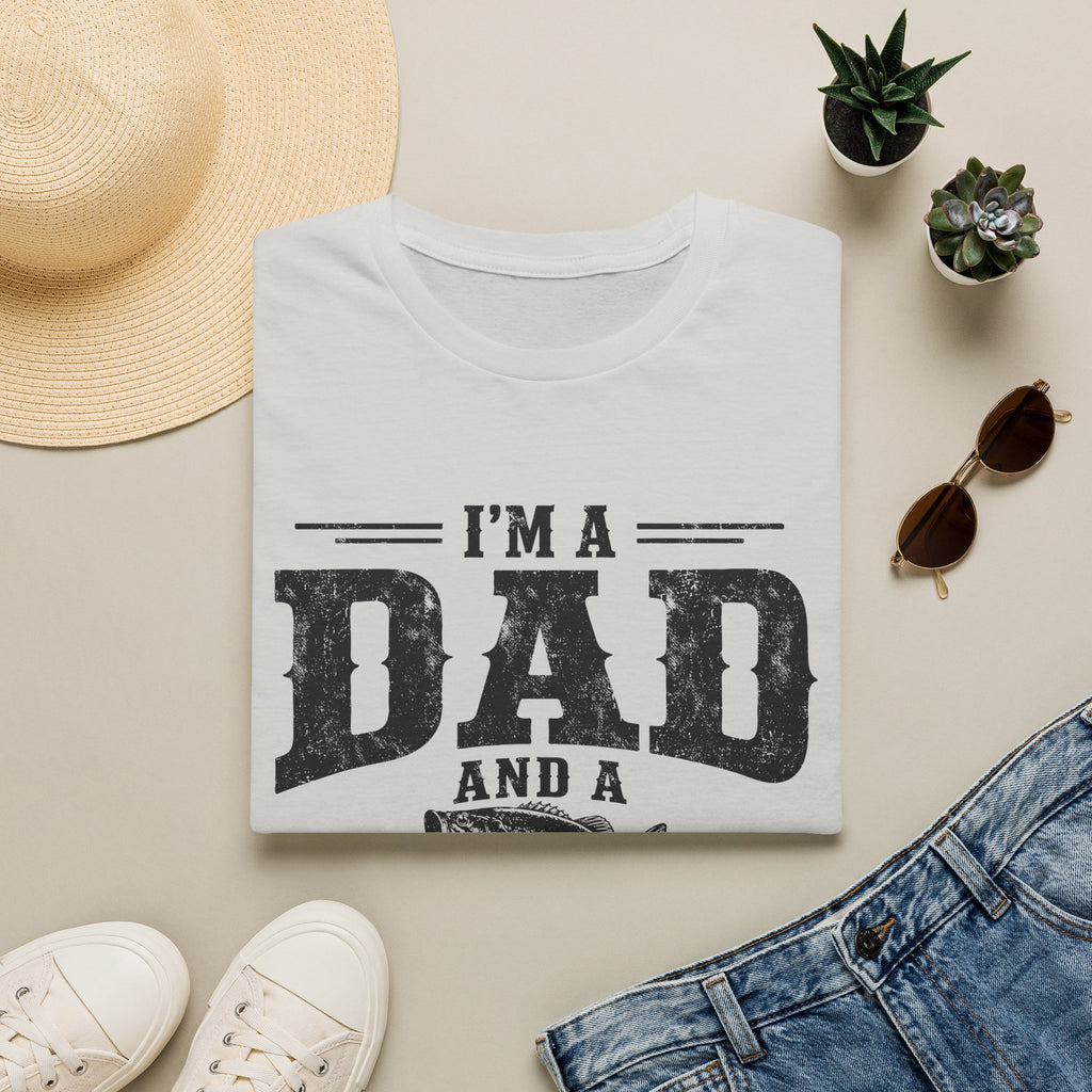 I'm a Dad and a Fisherman T-Shirt