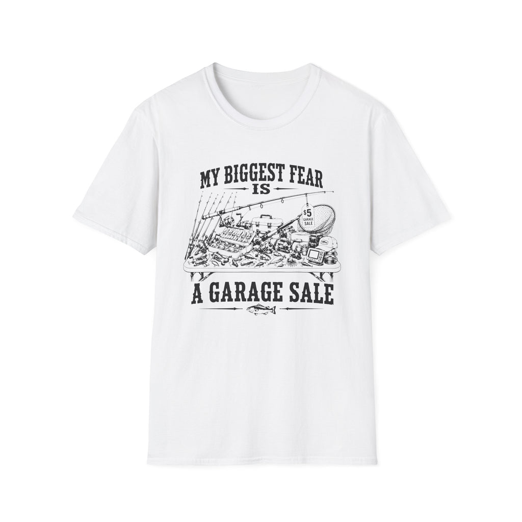 My Biggest Fear Is a Garage Sale T-Shirt
