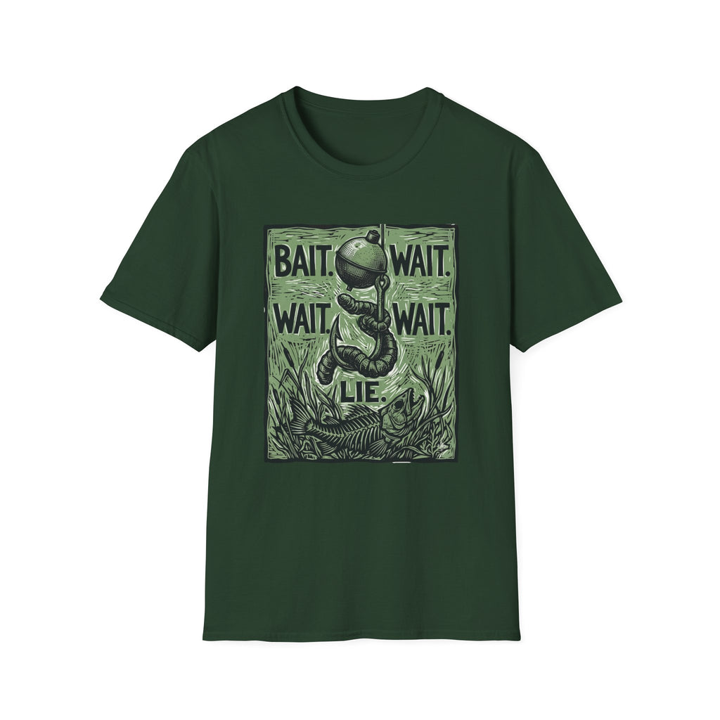 Bait. Wait. Wait. Wait. Lie T-Shirt