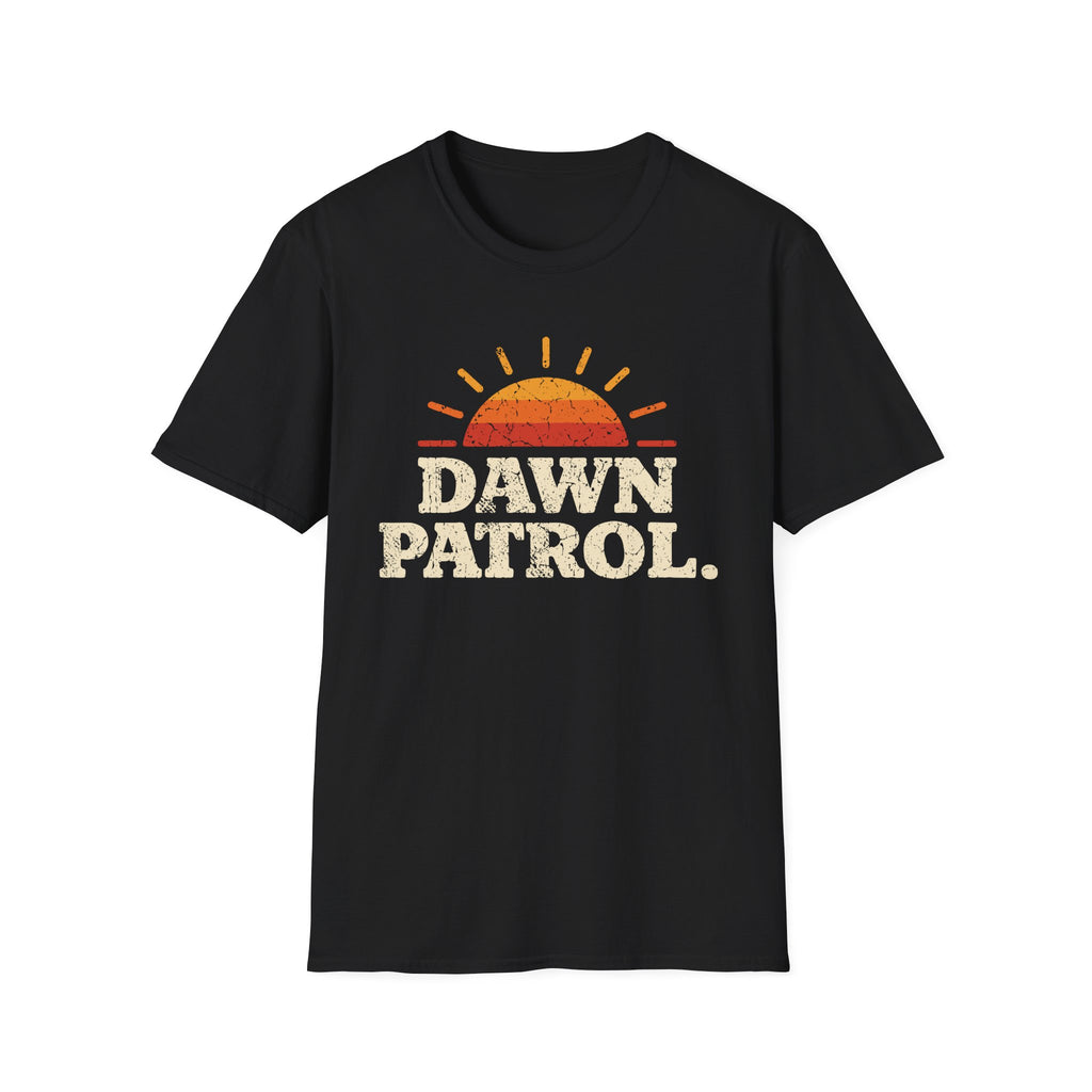 Dawn Patrol T-Shirt