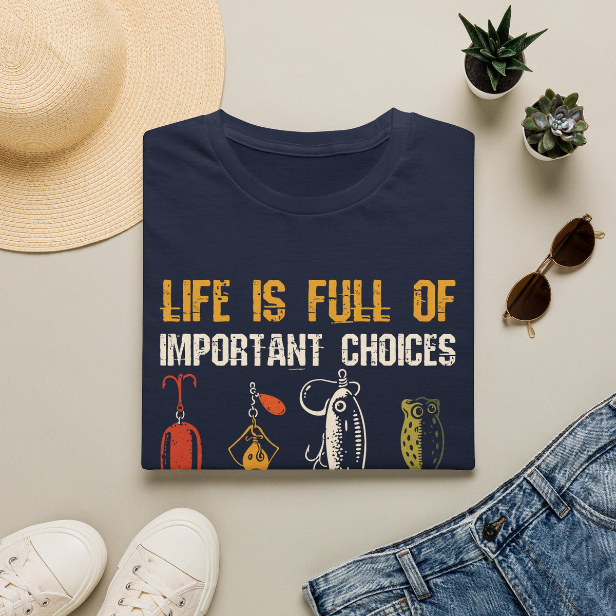 Life Is Full of Important Choices T-Shirt