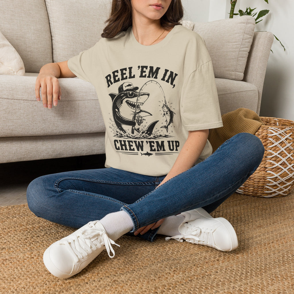 Reel 'Em In, Chew 'Em Up T-Shirt