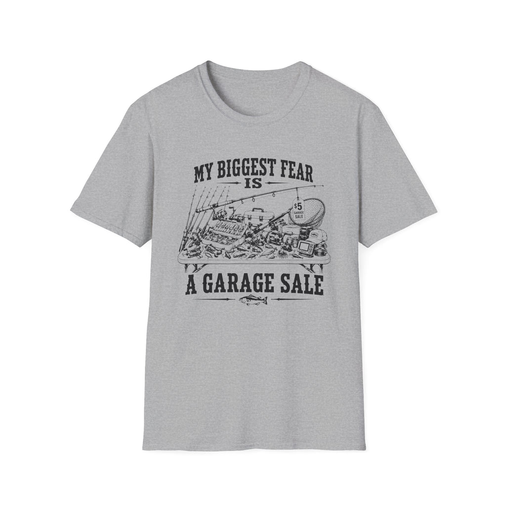 My Biggest Fear Is a Garage Sale T-Shirt