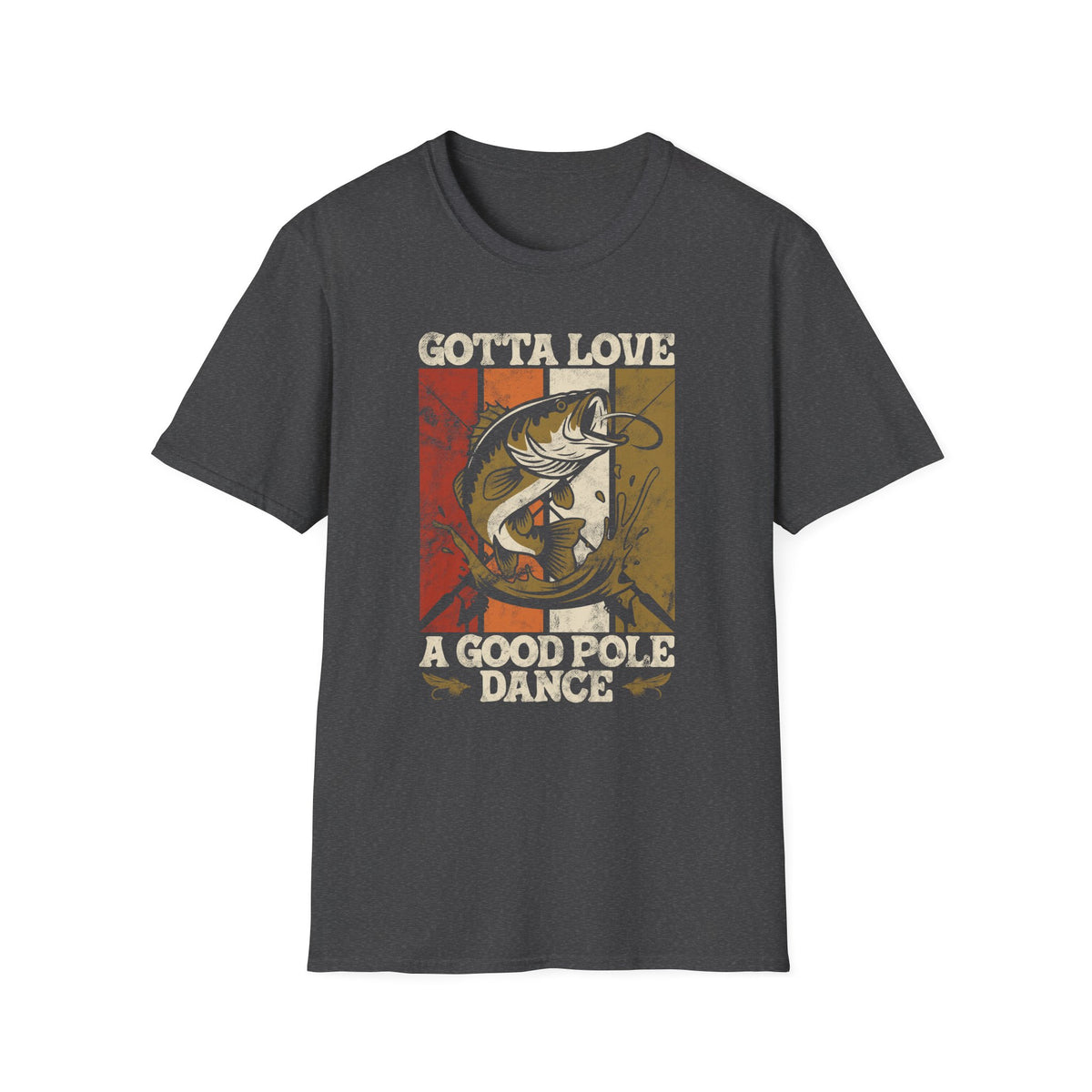 Gotta Love A Good Pole Dance T-Shirt