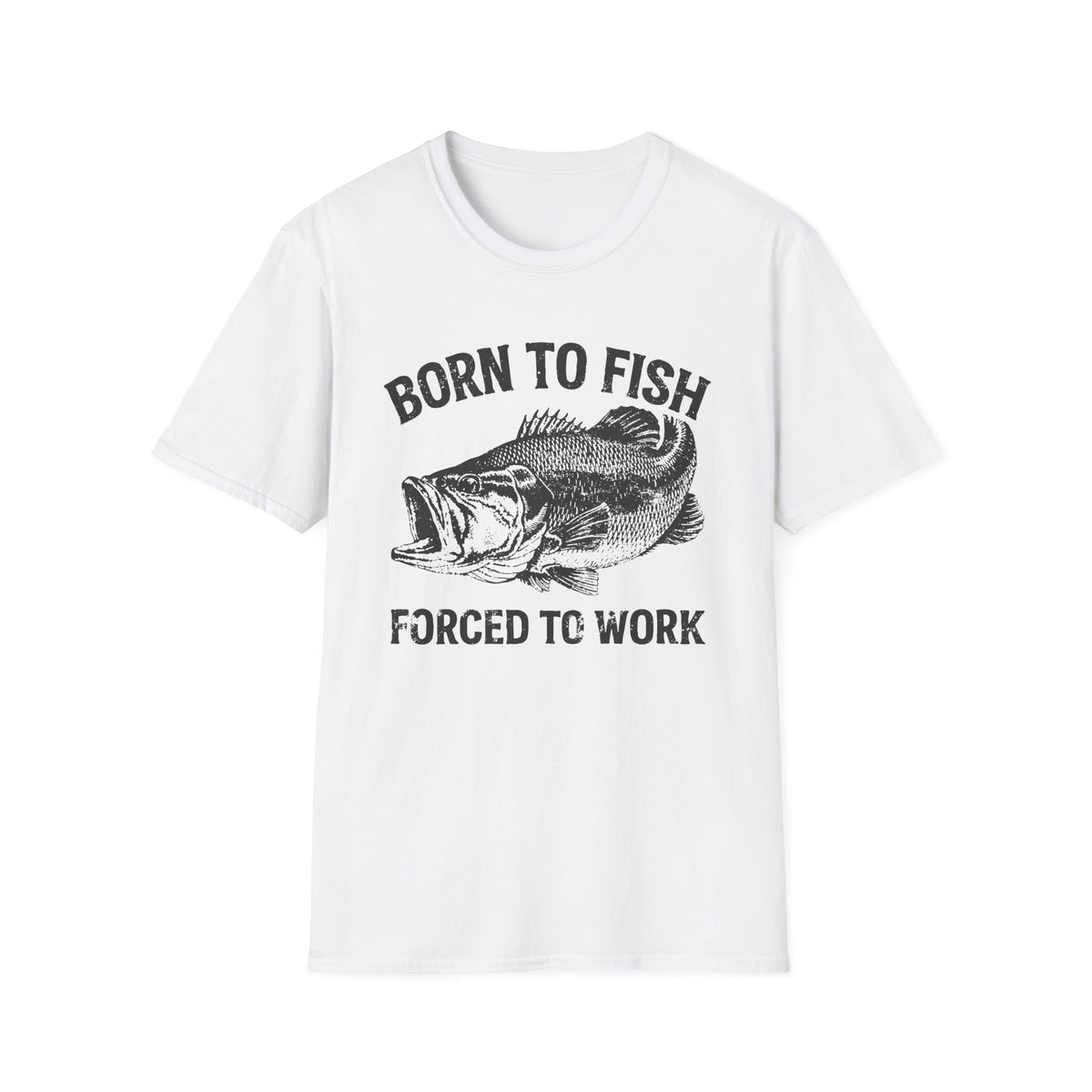 Born to Fish, Forced to Work T-Shirt