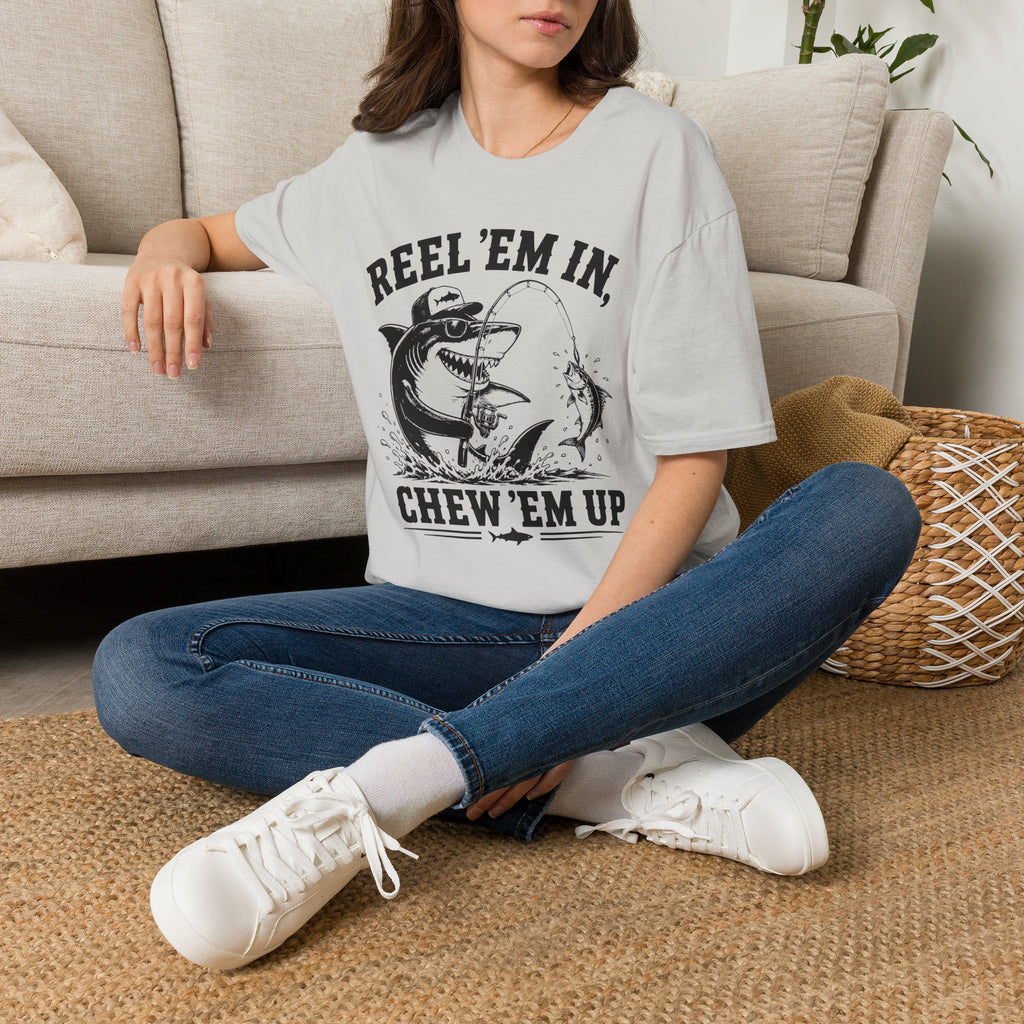 Reel 'Em In, Chew 'Em Up T-Shirt