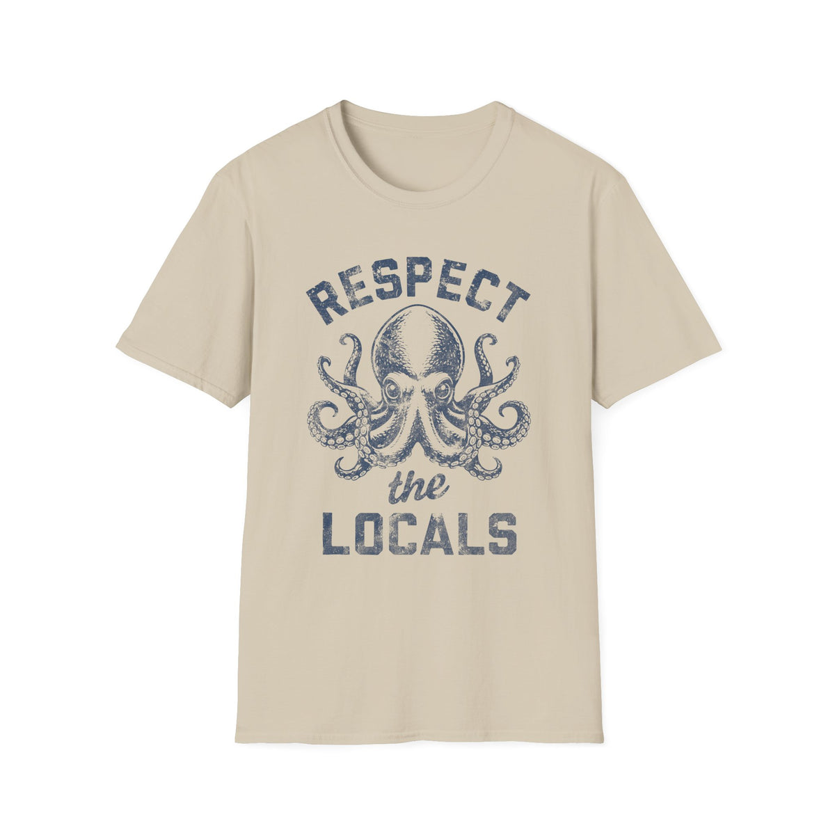Respect The Locals Octopus T-Shirt