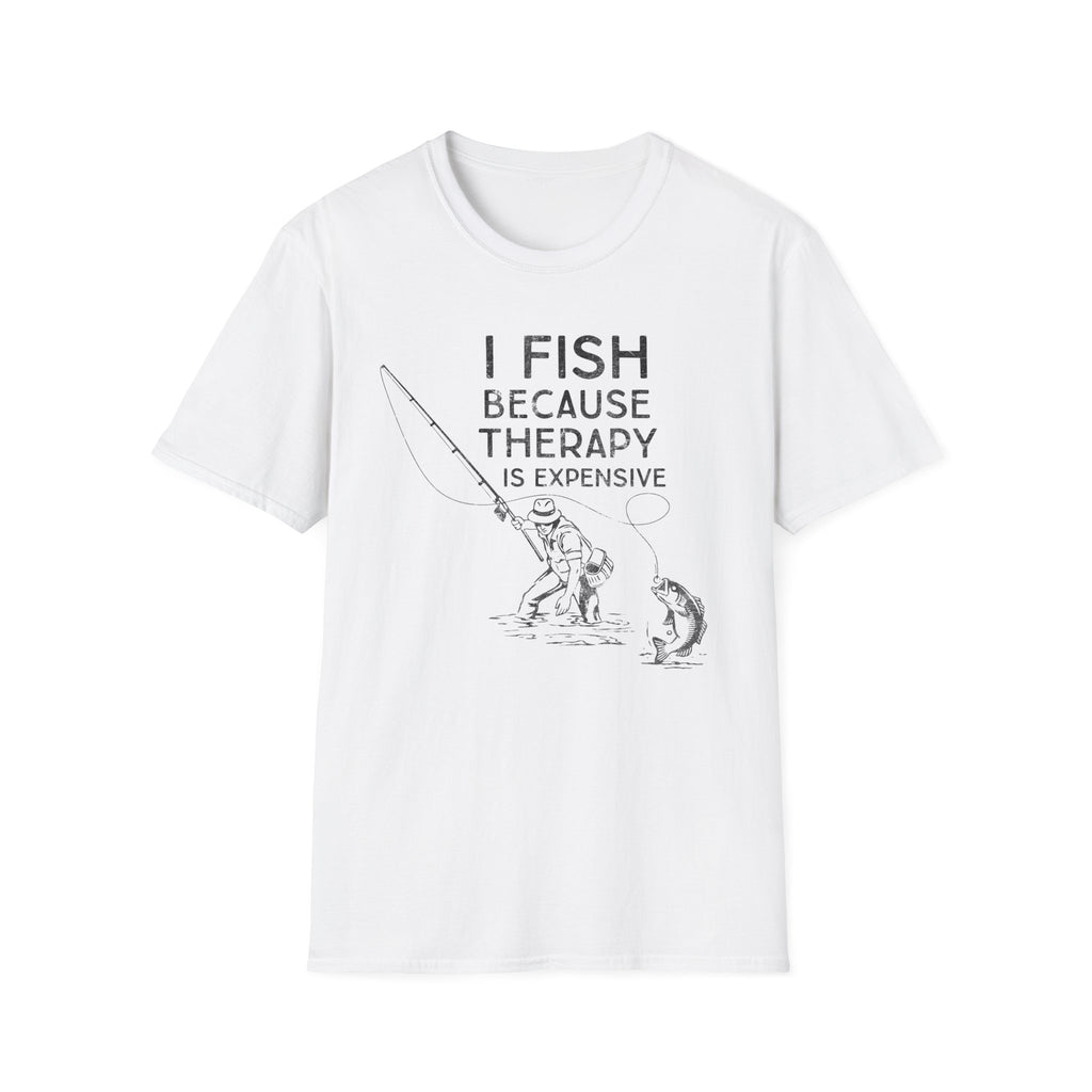 I Fish Because Therapy Is Expensive T-Shirt
