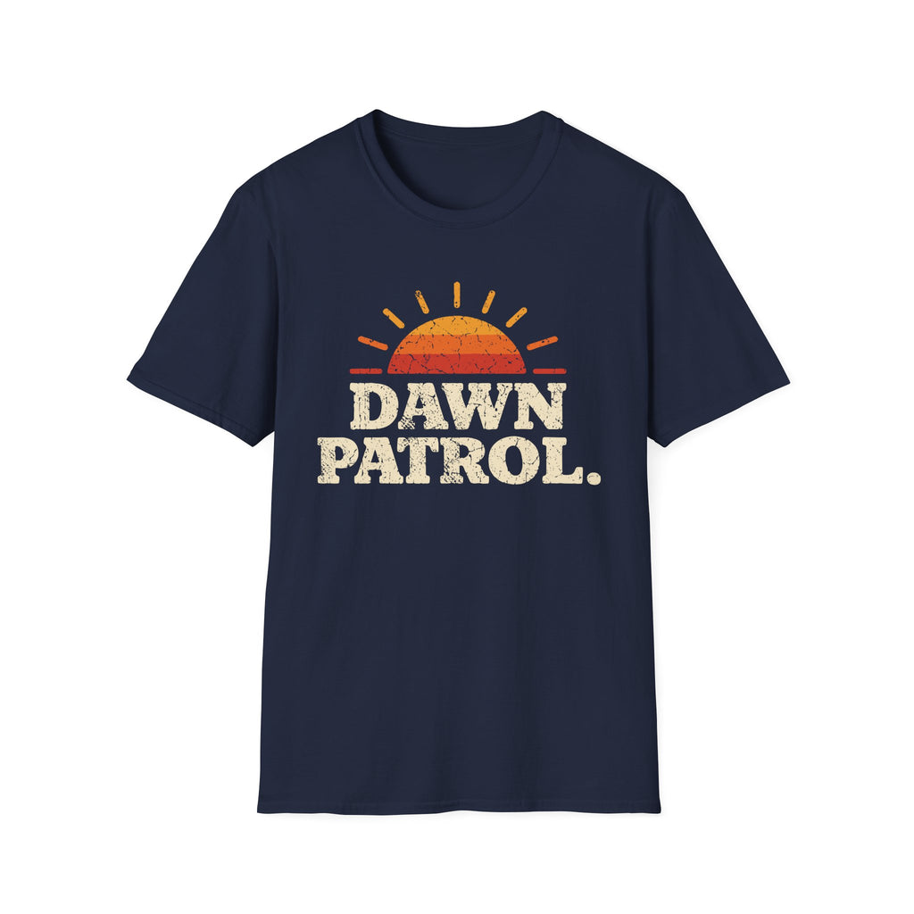 Dawn Patrol T-Shirt