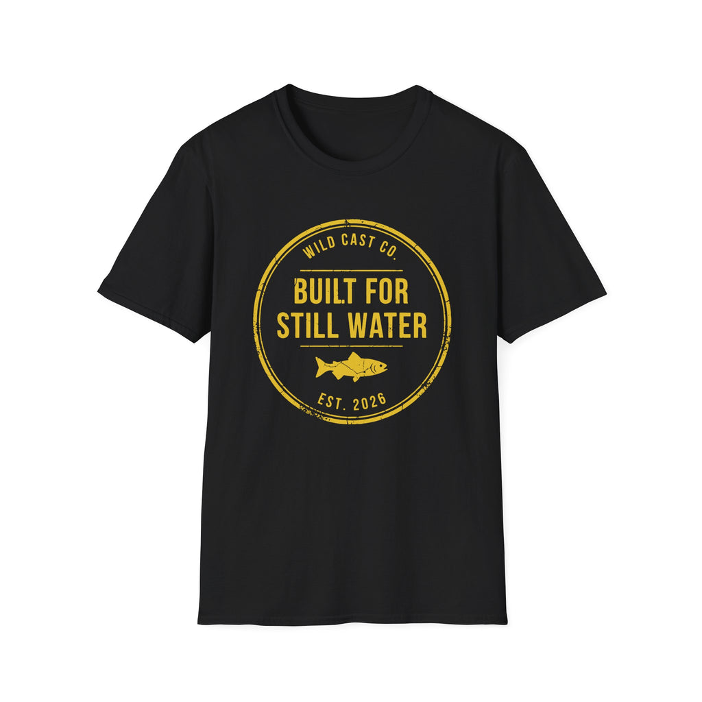Built For Still Water T-Shirt