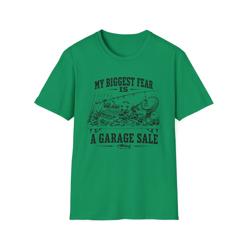 My Biggest Fear Is a Garage Sale T-Shirt