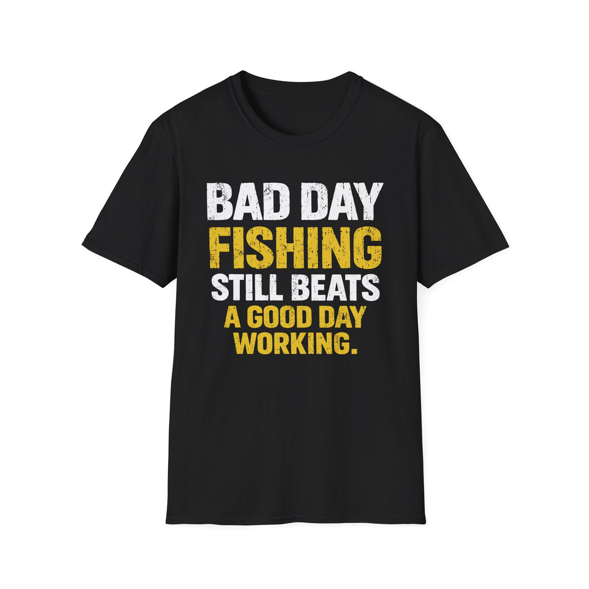 Bad Day Fishing T-Shirt