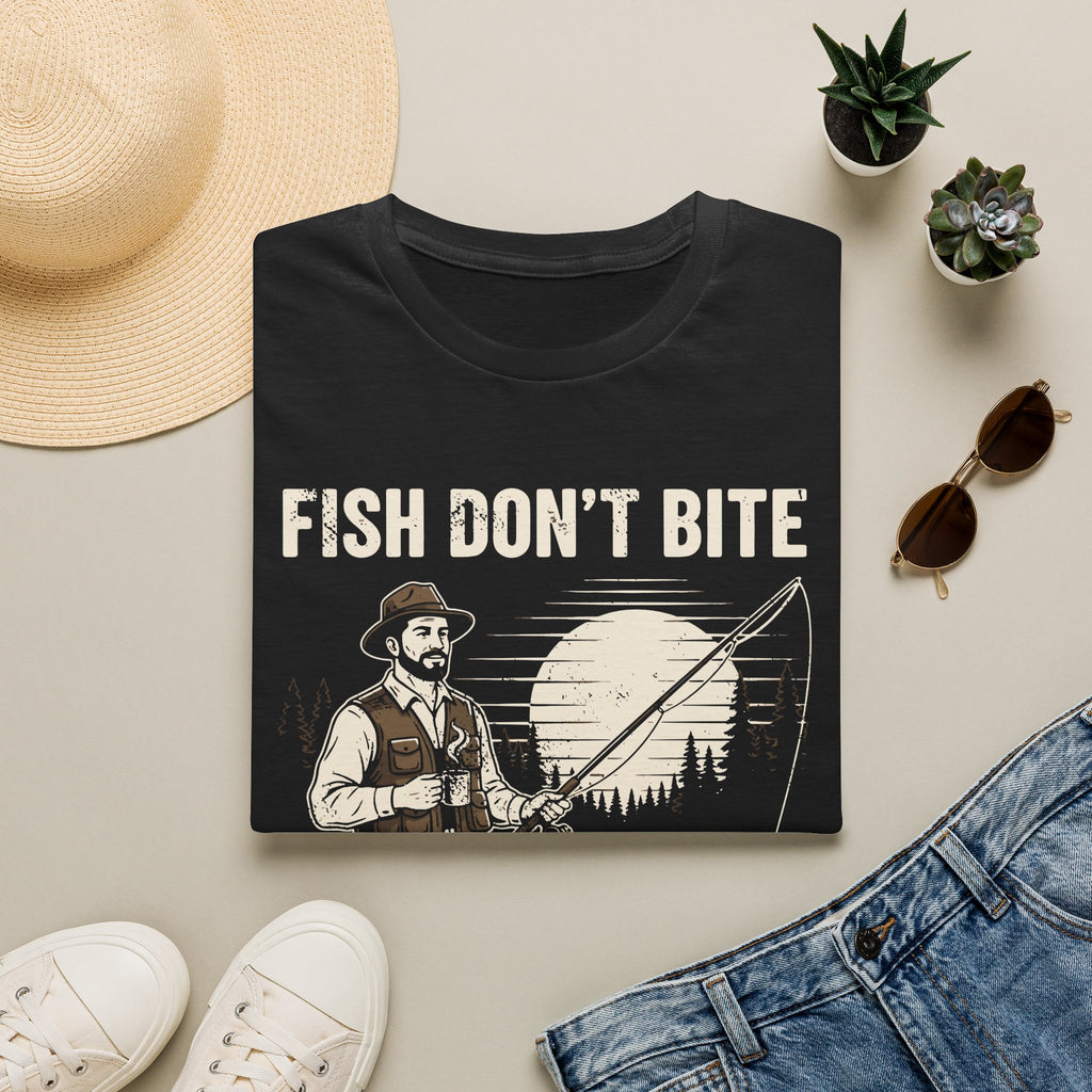 Fish Don't Bite T-Shirt