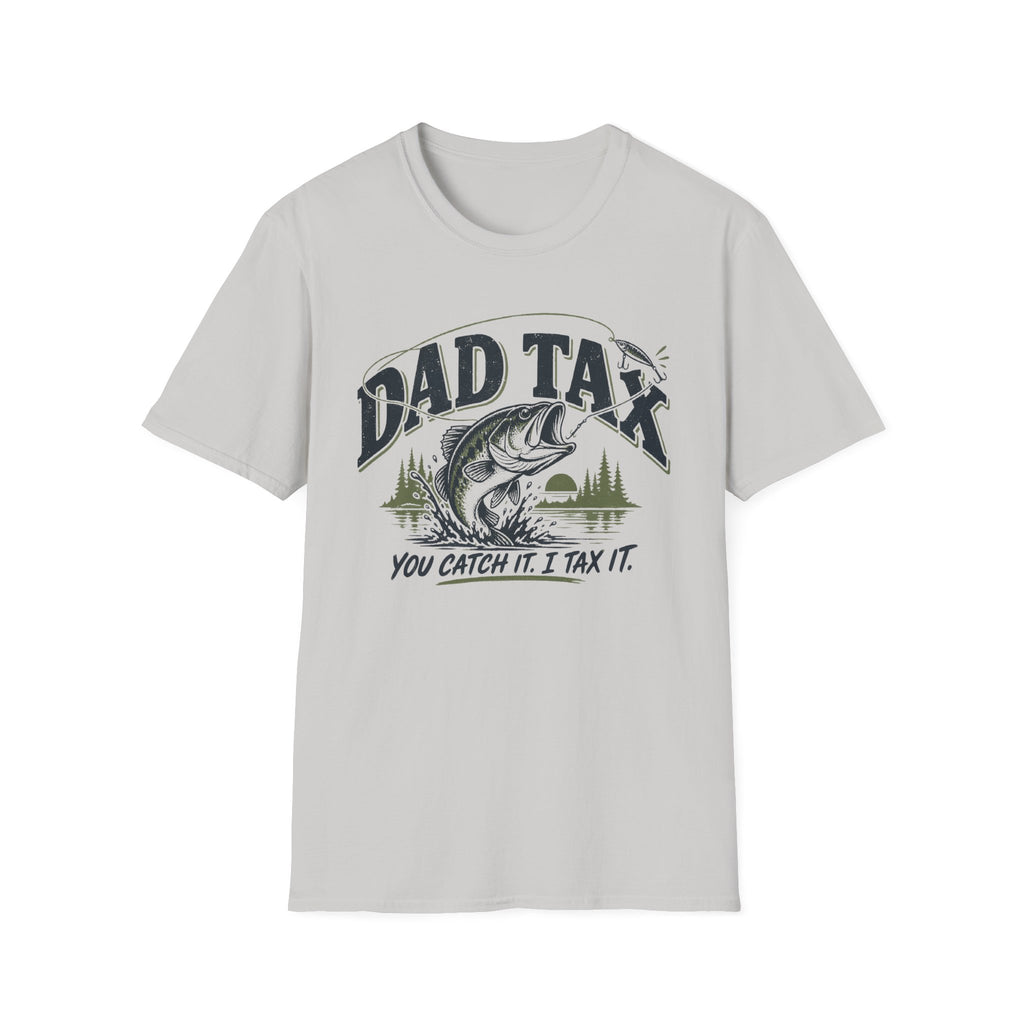 Dad Tax Fishing T-Shirt