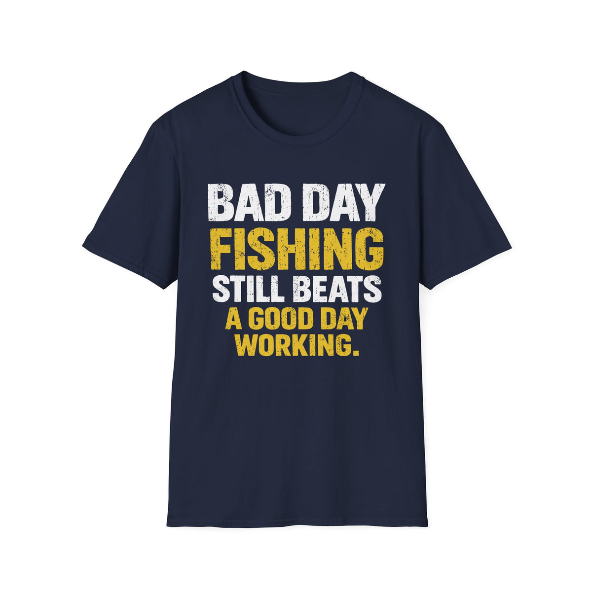 Bad Day Fishing T-Shirt