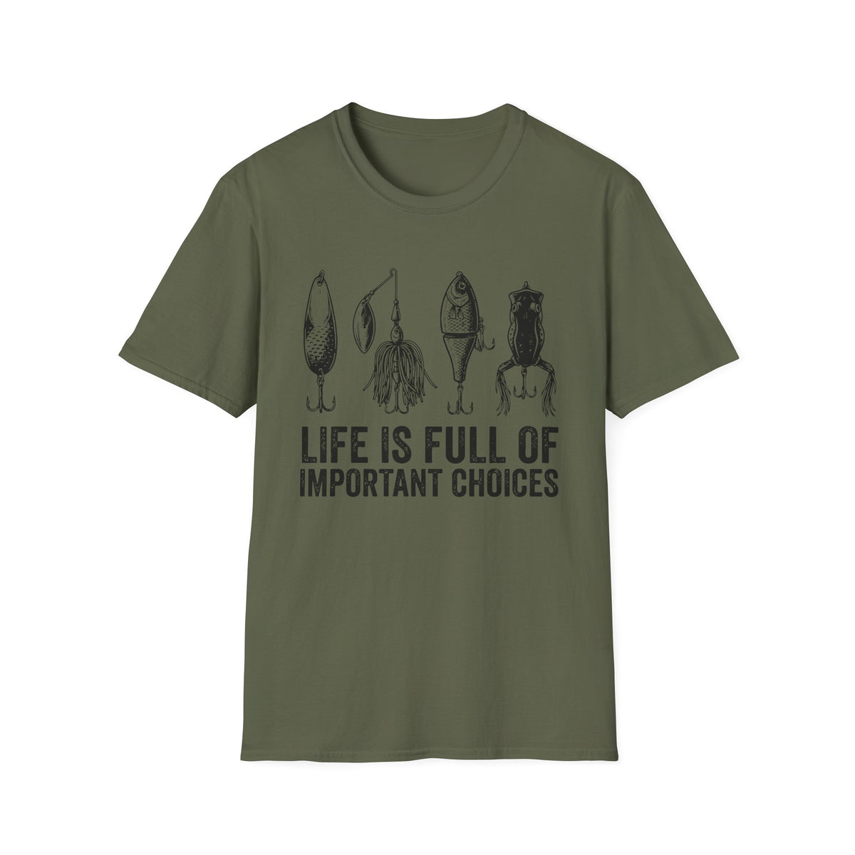 Life Is Full Of Important Choices T-Shirt