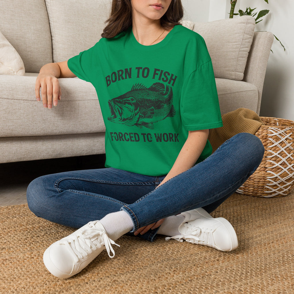 Born to Fish, Forced to Work T-Shirt