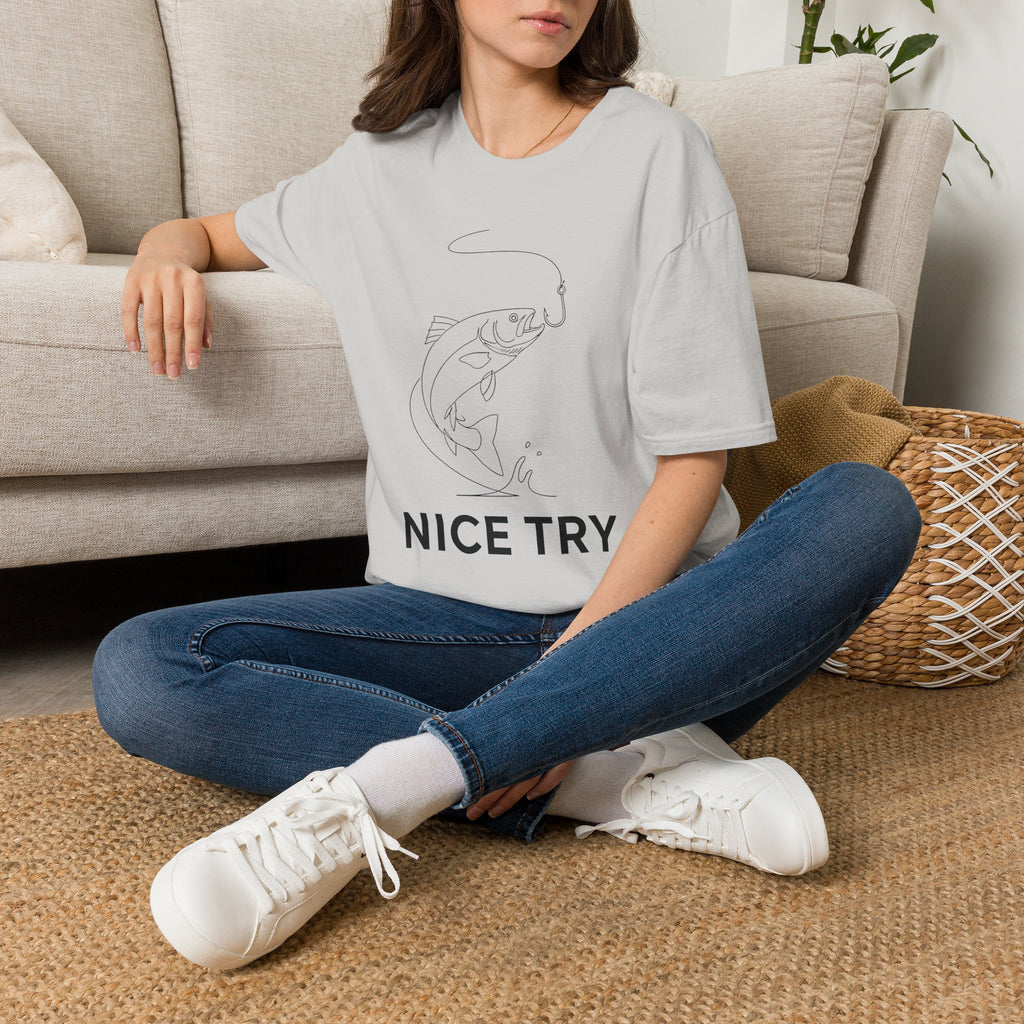 Nice Try T-Shirt