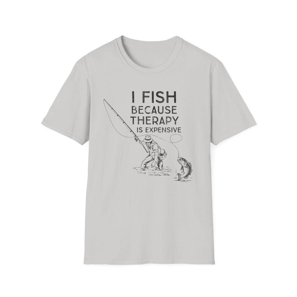 I Fish Because Therapy Is Expensive T-Shirt