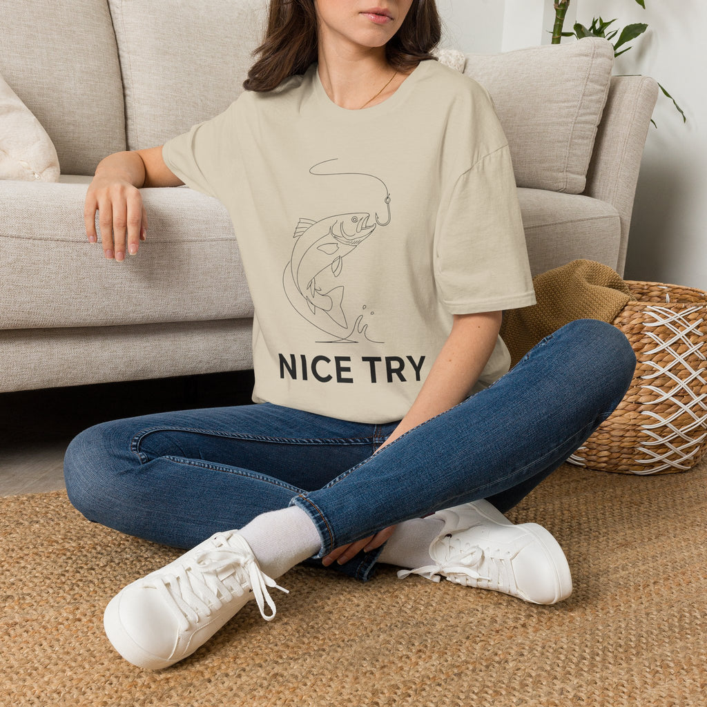 Nice Try T-Shirt