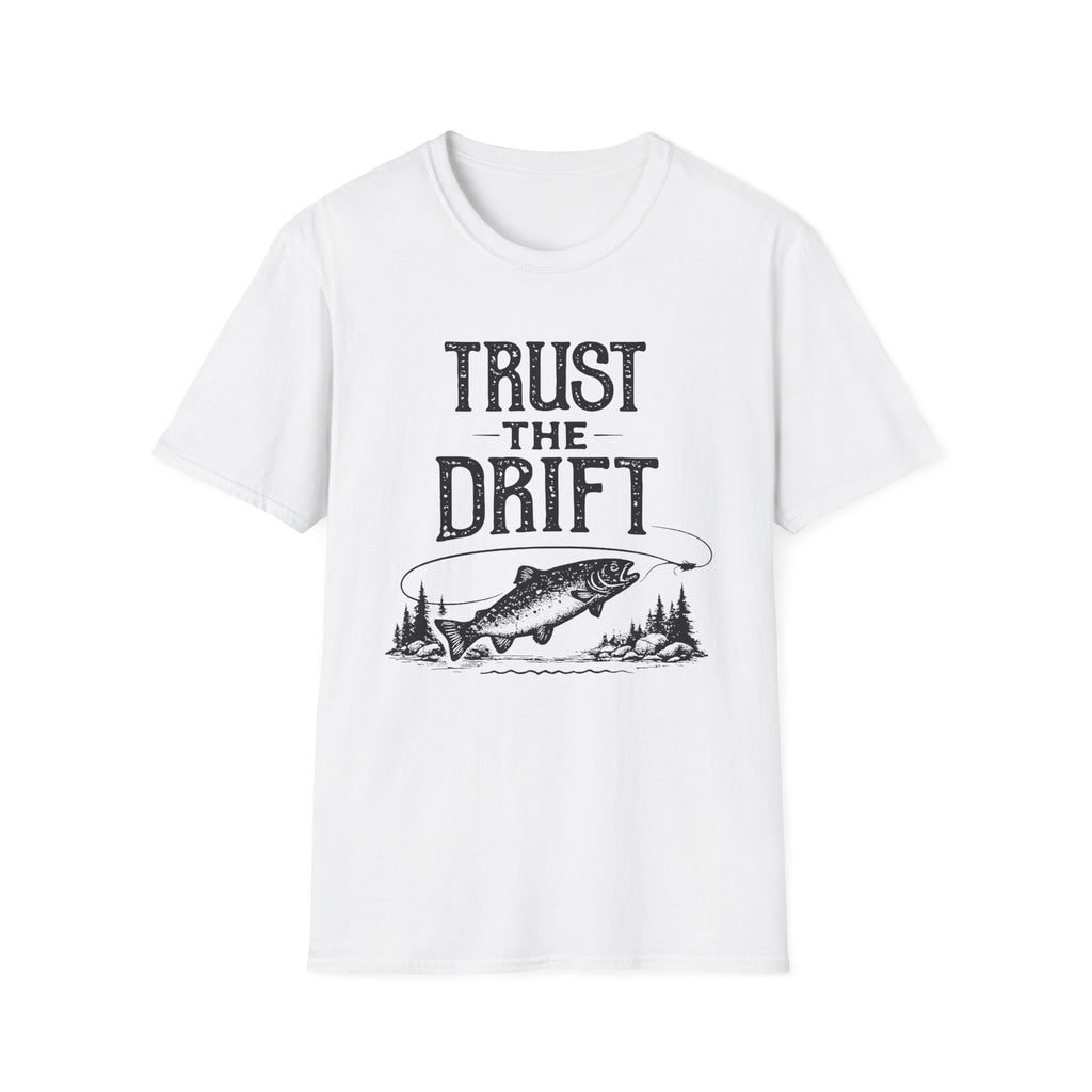 Trust the Drift Fishing T-Shirt