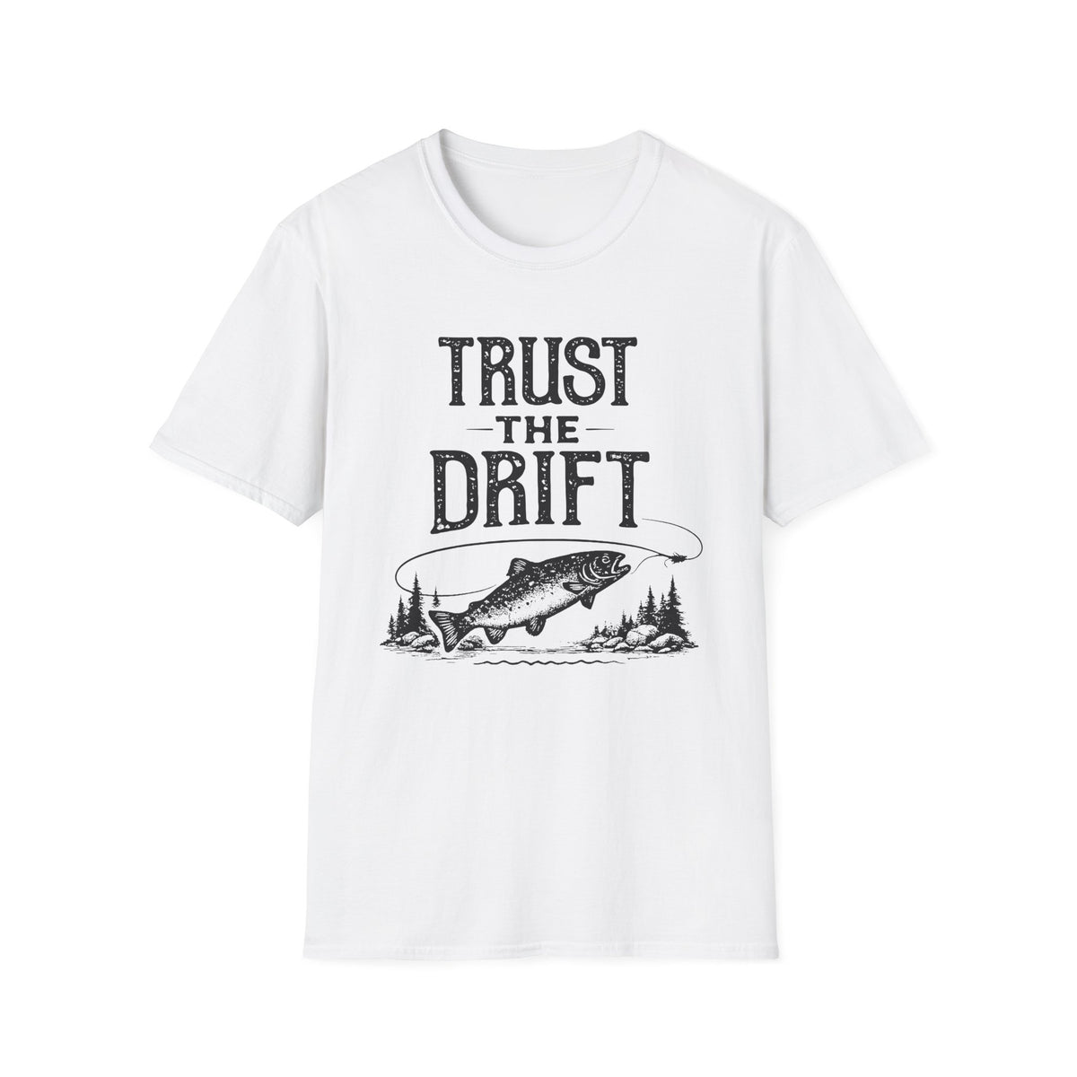 Trust the Drift Fishing T-Shirt